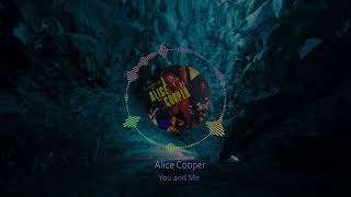 Alice Cooper - You and Me (album version)