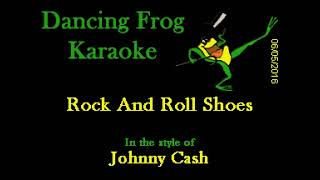 Johnny Cash - Rock And Roll Shoes (With Background Vocals) (Karaoke) - Dancing Frog Karaoke