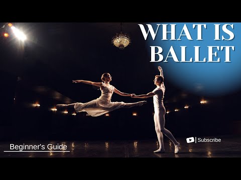 What is Ballet Dance: The Ultimate Beginner's Guide