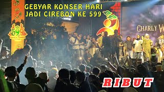 Download lagu RIBUT ❗️Charly - Gebyar Konser Hari Jadi Kota Cirebon Ke 599 mp3 Download lagu RIBUT ❗️Charly - Gebyar Konser Hari Jadi Kota Cirebon Ke 599 mp3