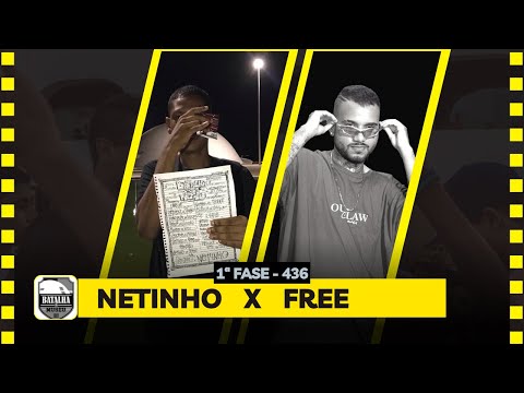 Netinho x Free | Batalha do Museu 436 (1ª Fase)