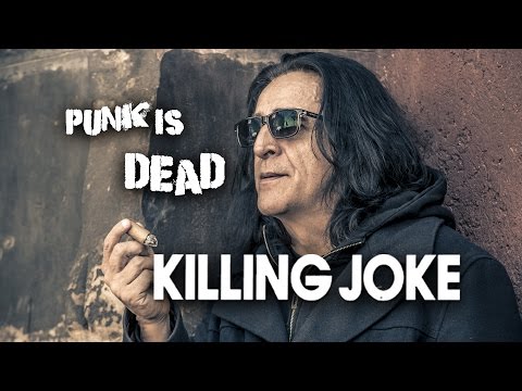 KILLING JOKE  - Jaz Coleman interview - Punk is dead