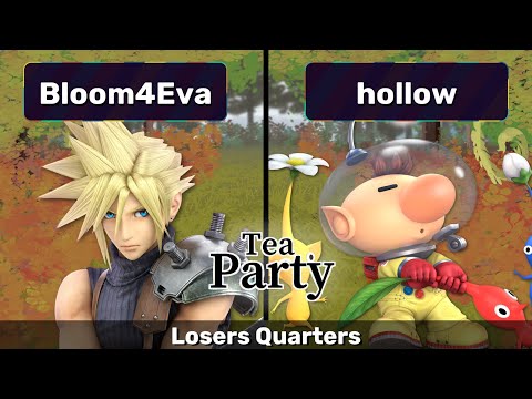 Tea Party #3 - Top 8 - Losers Quarters - Bloom4Eva vs hollow