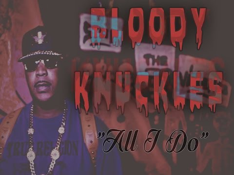 B100dy Knuckles - All I Do