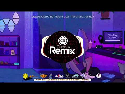 DEPOIS QUE O SOL RAIAR - Luan Moreira & Xandy