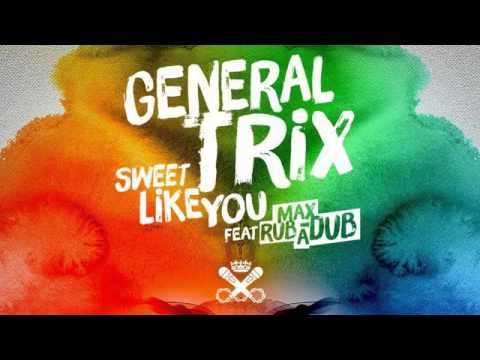 03 Max Rubadub & General Trix - Sweet Like You (Krak in Dub Remix) [Irish Moss Records]