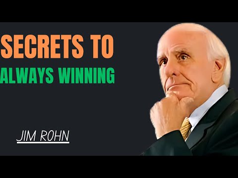 SECRETS TO ALWAYS WINNING// JIM ROHN BEST MOTIVATIONAL SPEECH