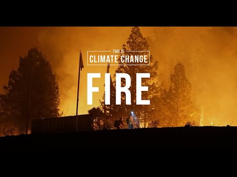 Fire — This is Climate Change