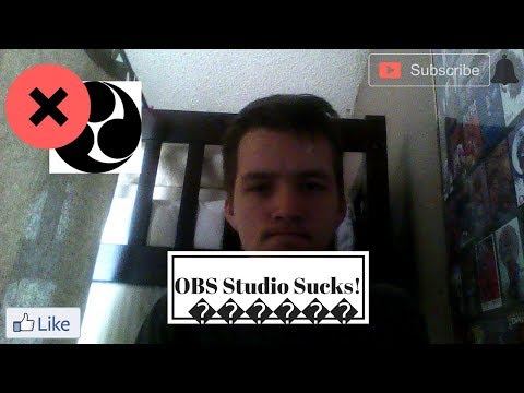 OBS Studio Sucks!