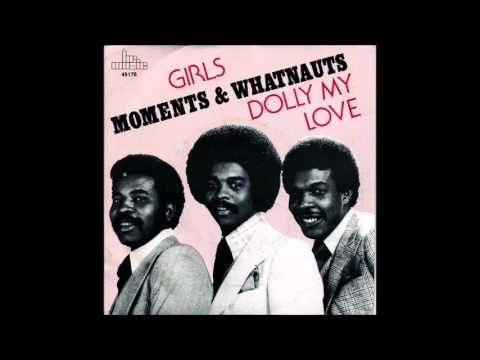 Moments And Whatnauts  -  Girls