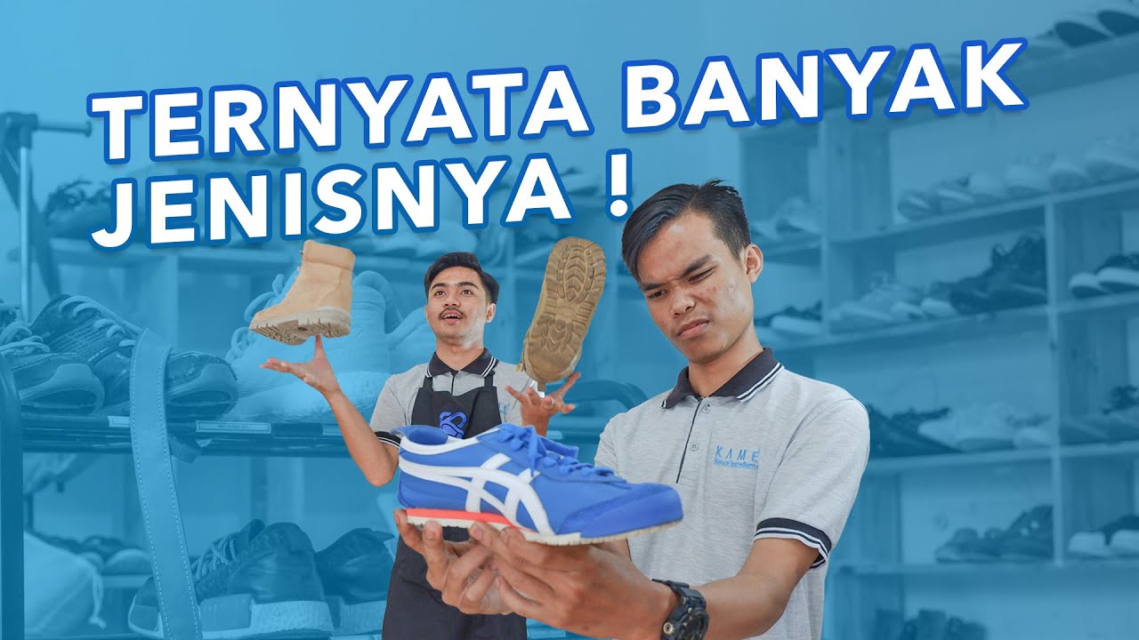 JENIS - JENIS MATERIAL SEPATU & SOLE