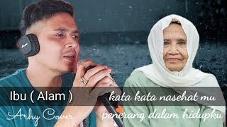 Download lagu ibu ( Alam ) Arhy Cover mp3