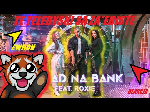 EWRON REAKCJA NA |  EKIPA - NAPAD NA BANK (feat. Roxie)