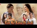 Rab Ne Bana Di Jodi Full Movie