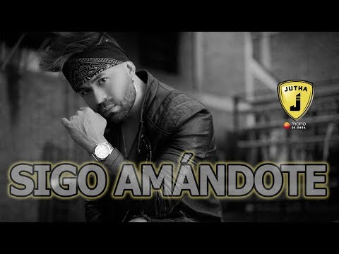 Jutha - Sigo Amándote l Video Lyric Oficial