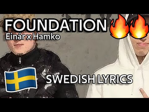 Einár x Hamko - Foundation (OSLÄPPT) | SVENSKA LYRICS 🇸🇪🇸🇪🔥🔥
