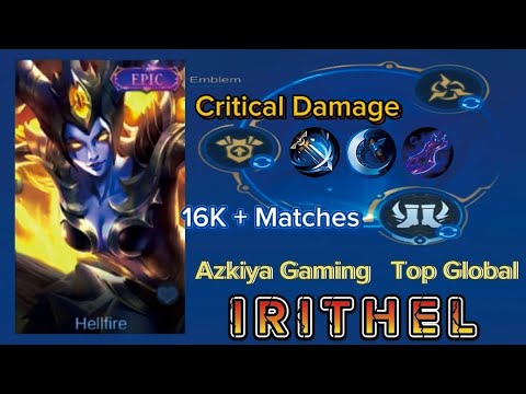 Unkillable Jungler Irithel! Best Build & Emblem[Top Global Irithel]By:Azkiya Gaming -Mobile Legends