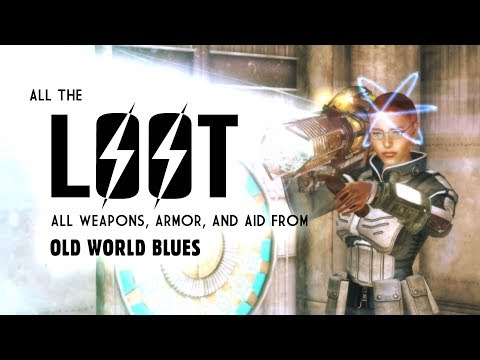 Old World Blues 15: All the Loot! Weapons, Armor, and Aid - Fallout New Vegas