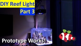 DIY Reeftank LED - Prototype Works! [Part 3]