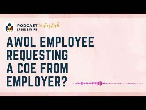 AWOL employee requesting a COE from the employer? [English Podcast]