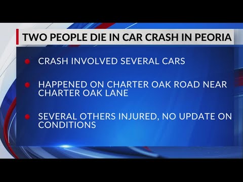 Two people die in car crash in Peoria, several injured