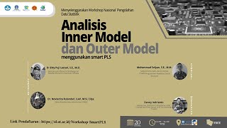 Workshop Pengolahan Data Statistik:Analisis Inner Model &amp; Outer Model dengan menggunakan Smart PLS