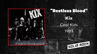 Kix - Restless Blood