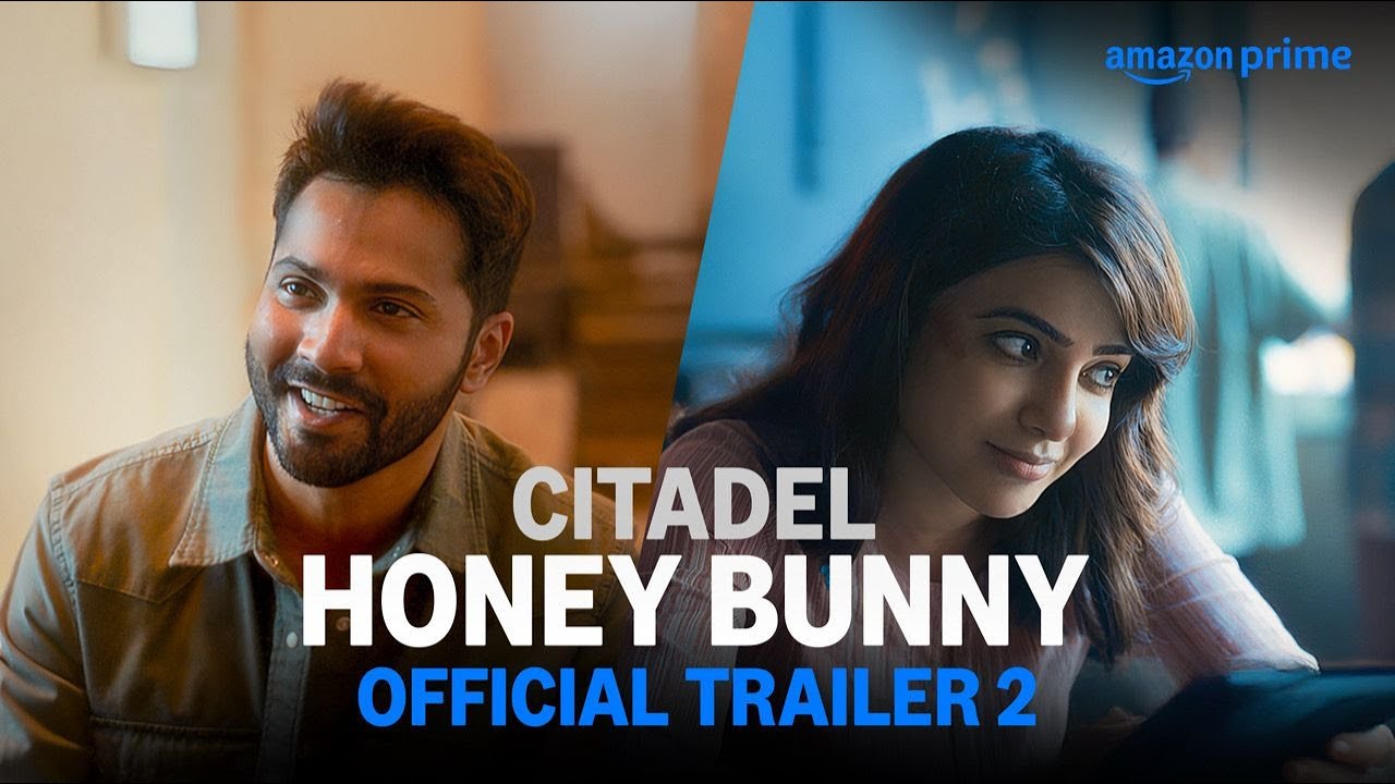 Citadel: Honey Bunny Official Trailer