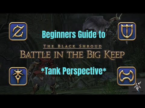 Final Fantasy 14 The Battle in the Big Keep Trial Dungeon In Depth Dungeon Walkthrough