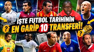 İşte Futbol Tarihinin En Garip 10 Transferi!