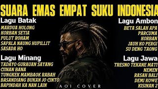 Download lagu SUARA EMAS 4 SUKU INDONESIA🇮🇩 | lagu batak, minang, ambon dan jawa terbaik sepanjang masa mp3