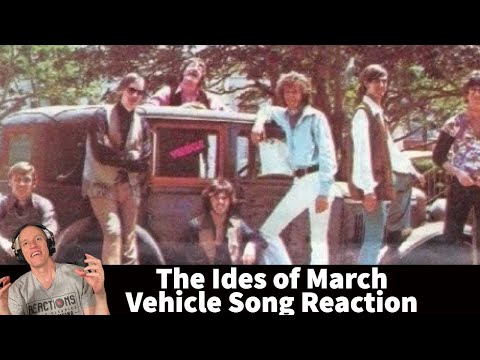 Ides of March Reaction  - Vehicle Song Reaction!