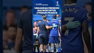 Undangan Mewah dari Presiden Macron Untuk 3 Pemain Timnas Prancis Cedera