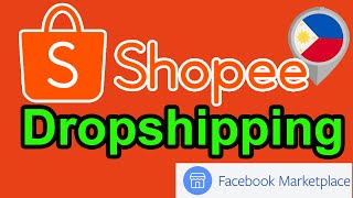 Dropshipping with Shopee and Facebook Marketplace|Dropshipping Philippines 2020|Online Business