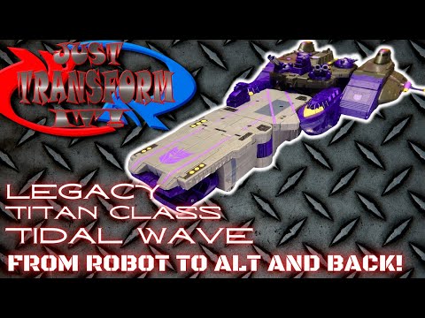 JUST TRANSFORM IT!: Legacy Titan Tidal Wave