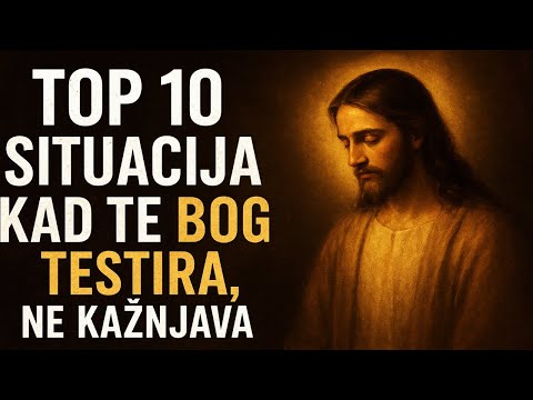 Ovo su znakovi da te Bog testira, ne kažnjava (broj 7 će te pogoditi u srce)