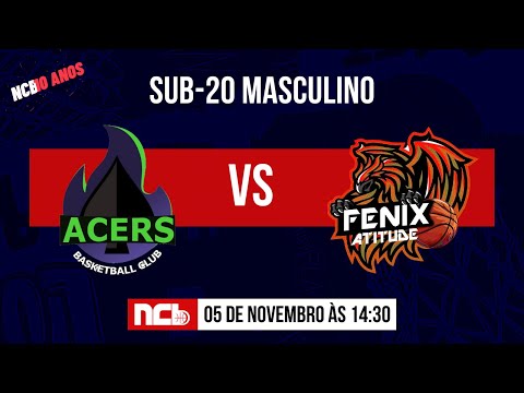 ACERS X FENIX SP/ ATITUDE BASQUETE - NCB SUB-20 MASCULINO 2022.2