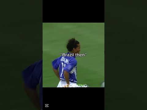 Brasil now vs brasil then💀🔥 #shorts #football