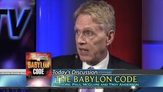 PART 2   Paul McGuire and Troy Anderson Continue Their Discussion Of 'The Babylon Code'