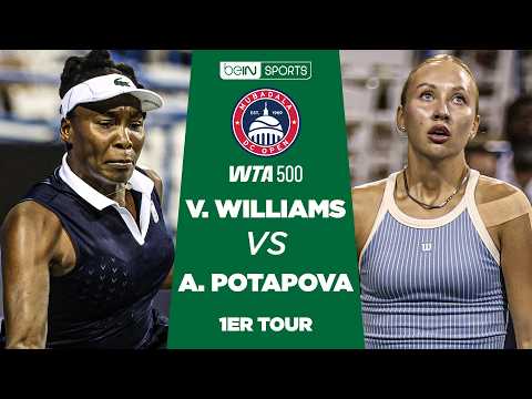 Résumé : Venus WILLIAMS vs Anastasia POTAPOVA | 1er tour (WTA Washington)
