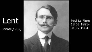 Paul Le Flem "Lent"(sonate for violin and piano1905)/ Поль Ле Флем