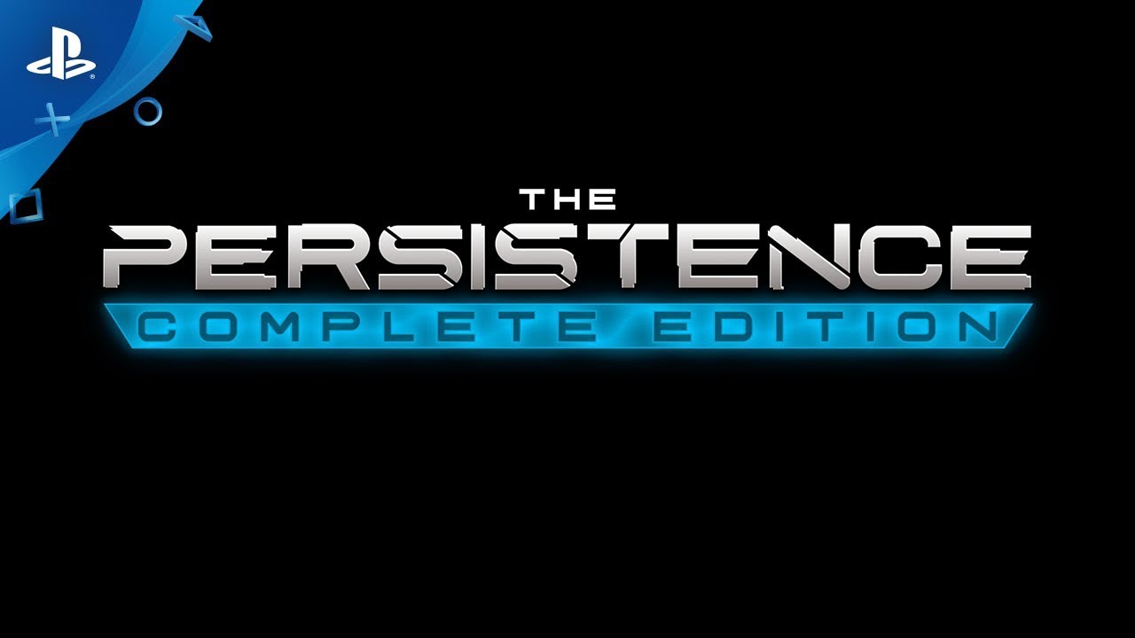 Esperen Pronto The Persistence: Complete Edition, Juéguenlo Fuera de PS VR