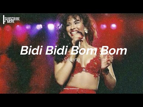 Bidi Bidi Bom Bom (Other Version) - Selena