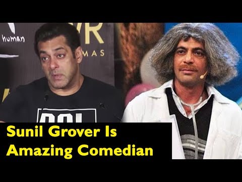 Salman Khan Can't Stop Praising Sunil Grover For His Comedy