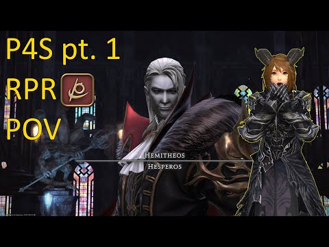 [FFXIV] Pandæmonium Asphodelos: The Fourth Circle (Savage): Part 1 "P4S" - Reaper POV