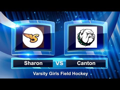 Canton Bulldogs vs Sharon Eagles Varsity Girls Field Hockey Edition