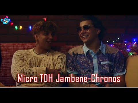 Jambene & Micro Tdh-Chronos (Letra-Lyrics)