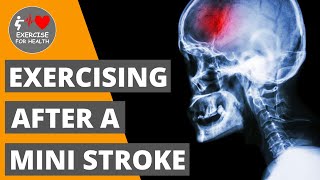 What exercise is safe after a TIA or Mini Stroke