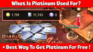 What Is Platinum Used For & How To Get More Platinum For Free In Diablo Immortal!