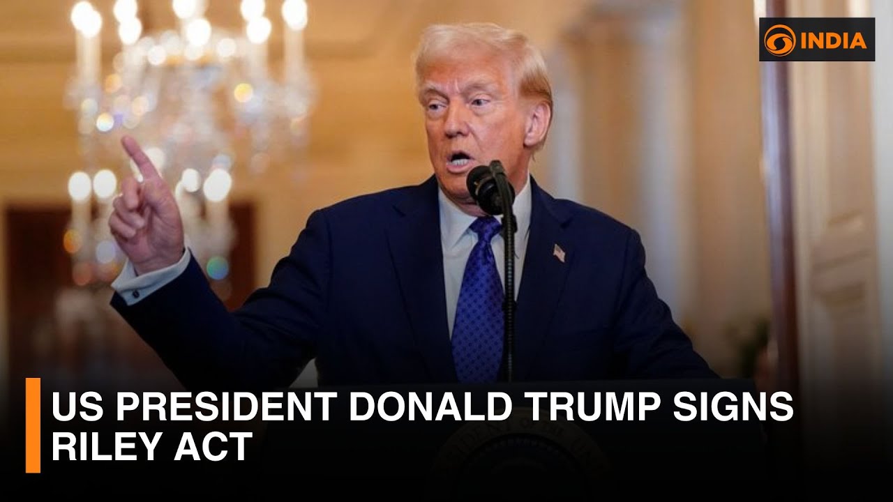 US President Donald Trump signs Riley Act | DD India